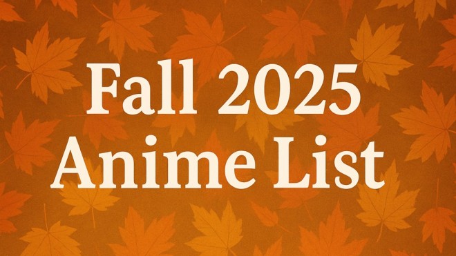 Fall 2025 Anime List