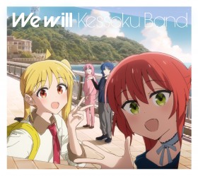 [Bocchi Wins] Kessoku Band’s ‘We Will’ Album Tops Oricon Charts, 4th No. 1 Ranking