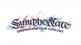 Symphogear’s First Film Concert “SymphoNare” Set for September 2025: Nana Mizuki and Ayahi Takagaki Confirmed as Guest Performers