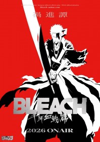 BLEACH: TYBW – The Calamity to Air in 2026 with “Bankai” as Key Theme